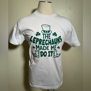 S-2XL THE Leprechauns MADE ME DO IT T SHIRT 100% cotton UNISEX Saint Patricks
